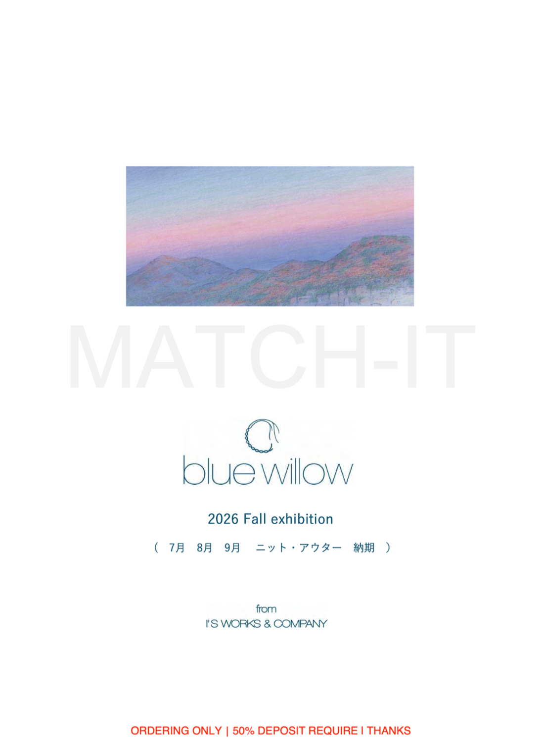 BLUE WILLOW 2026AW (截單日期: 20/4/2026)